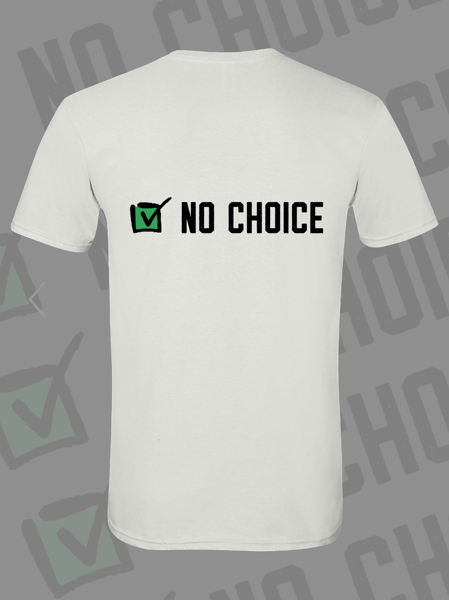 No Choice Tee (White)